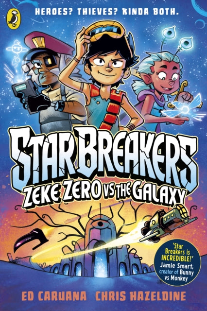 Star Breakers Zeke Zero Vs The Galaxy By Caruana, Ed