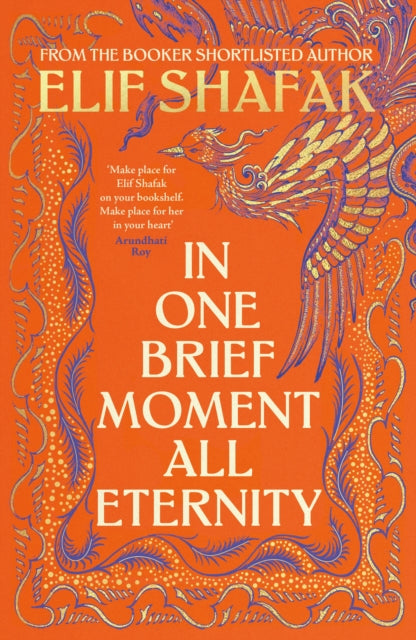 In One Brief Moment All Eternity By Shafak, Elif