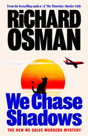 We Chase Shadows By Osman, Richard