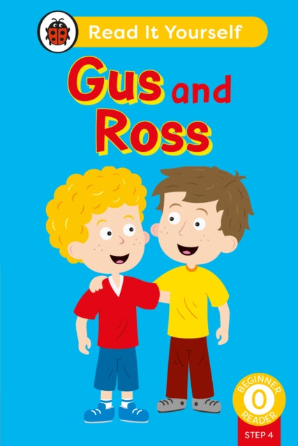 Gus And Ross Phonics Step 4 Read It By Ladybird