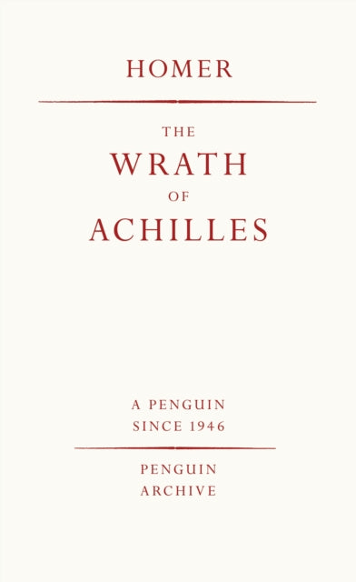 Wrath Of Achilles By Homer
