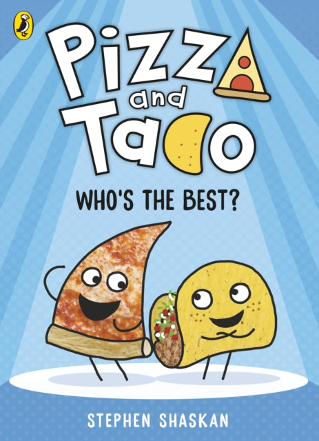 Pizza & Taco Whos The Best Book 1 By Shaskan, Stephen