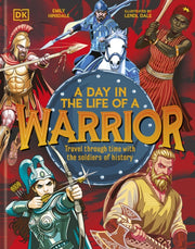 Day In The Life Of A Warrior By Hinsdale, Emily