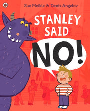 Stanley Said No By Meikle, Sue