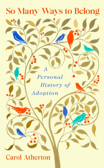 So Many Ways To Belong By Atherton, Carol