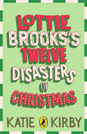 Lottie Brooks 12 Disasters Of Christmas By Kirby, Katie