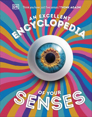 Excellent Encyclopedia Of Your Senses By Dk