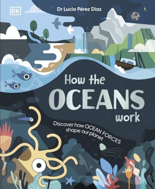 How The Oceans Work