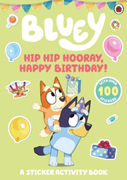 Bluey Hip Hip Hooray Happy Birthday