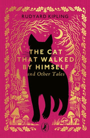 Cat That Walked By Himself/other Stories