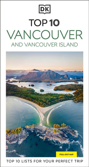 Vancouver & Vancouver Island Top 10