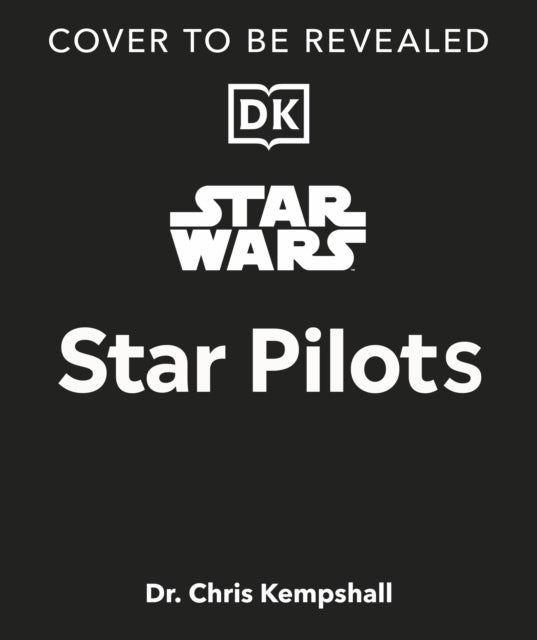 Star Wars Star Pilots By Dk