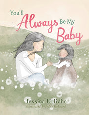 Youll Always Be My Baby