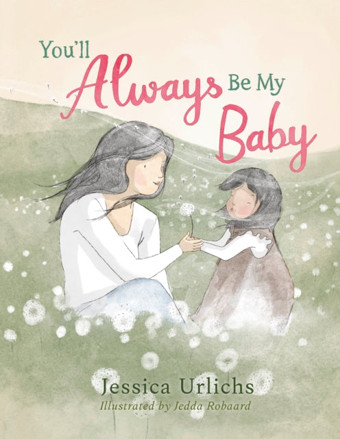 Youll Always Be My Baby