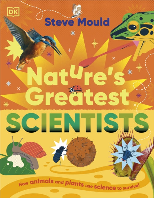 Natures Greatest Scientists By Mould, Steve
