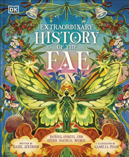 Extraordinary History Of The Fae By Atkinson, Hazel