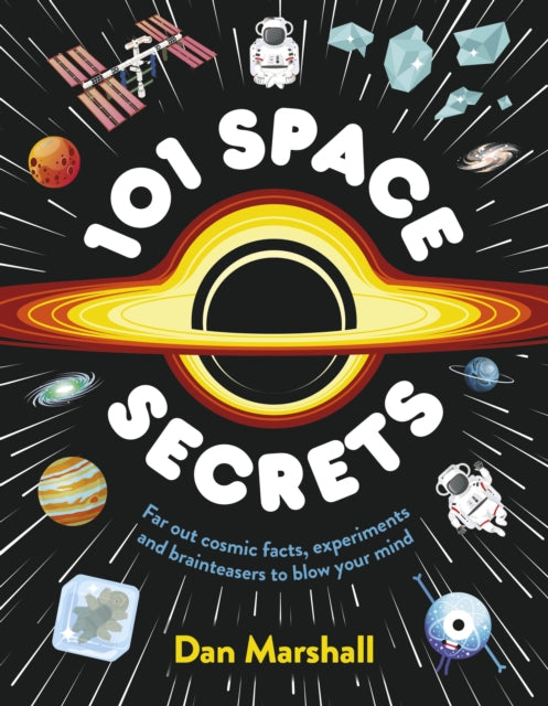 101 Space Secrets By Marshall, Dan