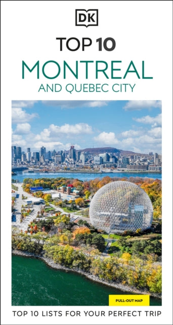 Montreal & Quebec City Top 10 By Dk Travel