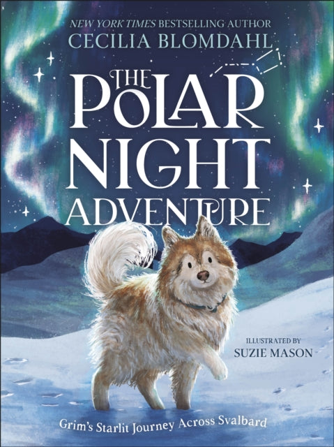 Polar Night Adventure By Blomdahl, Cecilia