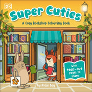 Super Cuties A Cosy Bookshop Colouring By Bay, Rosie