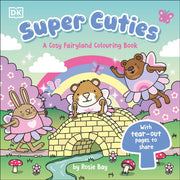 Super Cuties/cosy Fairyland Colouring Bk By Bay, Rosie