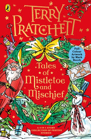 Tales Of Mistletoe & Mischief By Pratchett, Terry