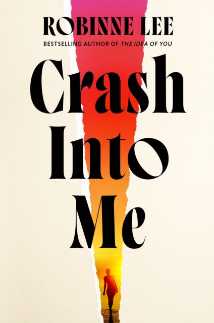 Crash Into Me By Lee, Robinne
