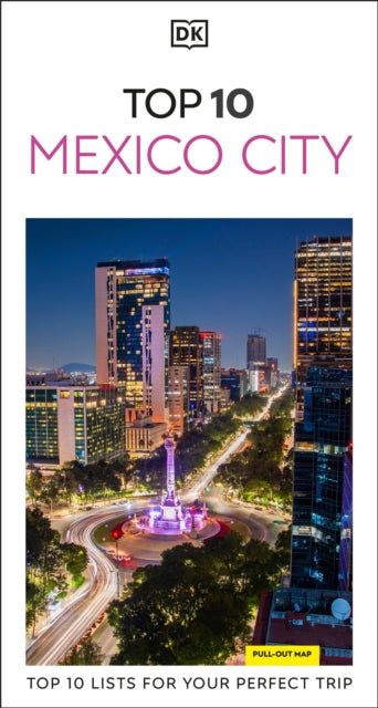 Dk Top 10 Mexico City By Travel  Dk