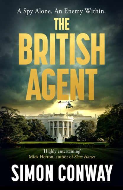British Agent By Conway, Simon