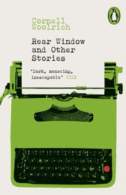 Rear Window & Other Stories By Woolrich, Cornell