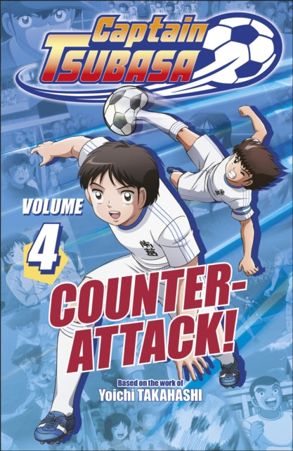 Captain Tsubasa Volume 4 Counter Attack By Dk