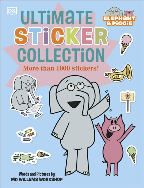Elephant Piggie Ultimate Sticker Colle By Dk