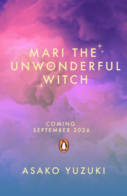 Mari The Unwonderful Witch By Yuzuki, Asako