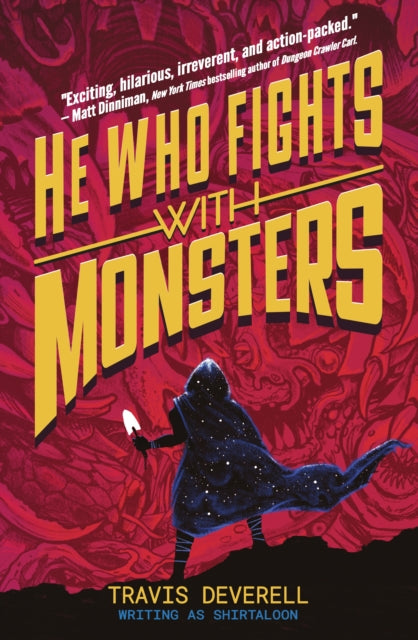He Who Fights With Monsters Outworlder By Shirtaloon