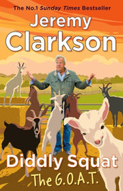 Diddly Squat The Goat By Clarkson, Jeremy