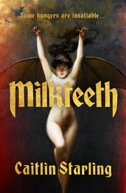 Milkteeth By Starling, Caitlin
