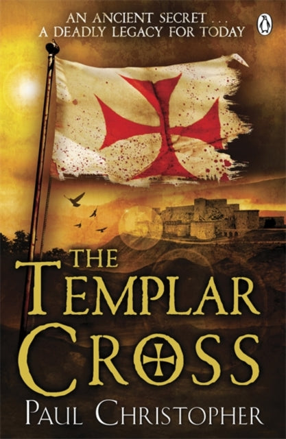 The Templar Cross By Christopher  Paul
