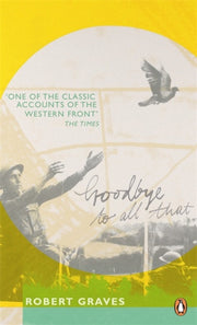 Goodbye To All That By Graves, Robert