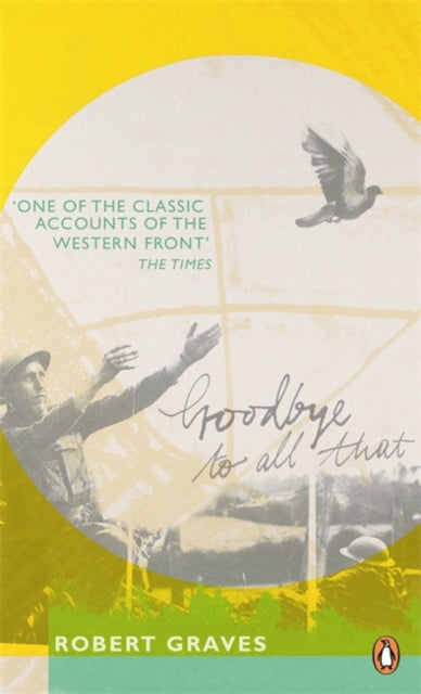 Goodbye To All That By Graves, Robert