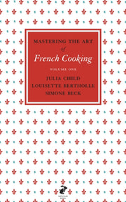 Mastering The Art Of French Cooking Vol1 By Child, Julia