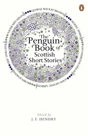 Penguin Book Of Scottish Short Stories By Hendry, J F (ed)