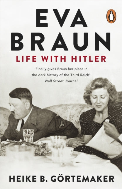 Eva Braun Life With Hitler