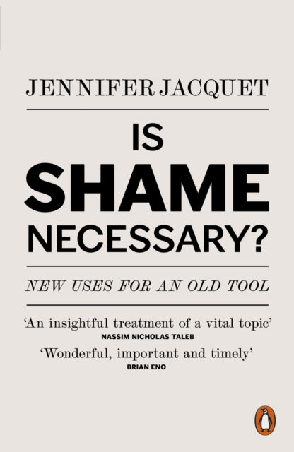 Is Shame Necessary By Jacquet, Jennifer