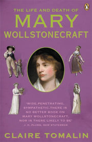 Life & Death Of Mary Wollstonecraft By Tomalin, Claire