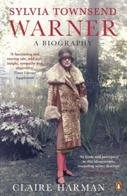 Sylvia Townsend Warner A Biography