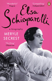 Elsa Schiaparelli A Biography By Secrest, Meryle