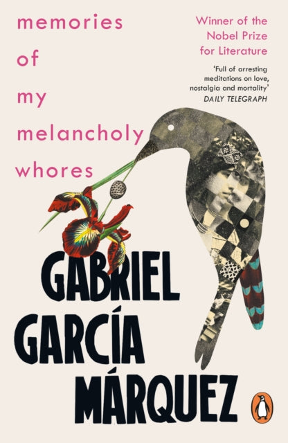 Memories Of My Melancholy Whores By Marquez, Gabriel G