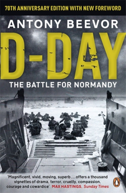 D Day The Battle For Normandy