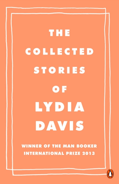Collected Stories Of Lydia Davis By Davis,  Lydia