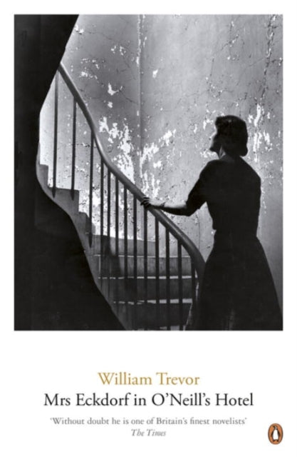 Mrs Eckdorf In Oneills Hotel By Trevor, William